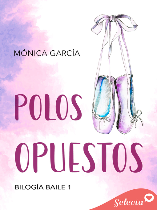 Title details for Polos opuestos (Baile 1) by Mónica García - Available